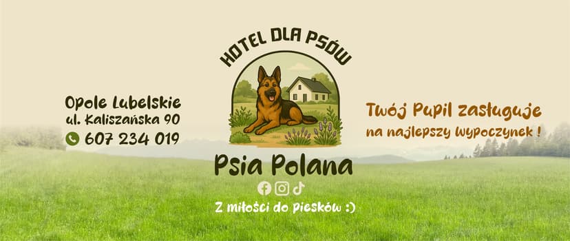 Hotel dla Psów "Psia Polana" - Opole Lubelskie